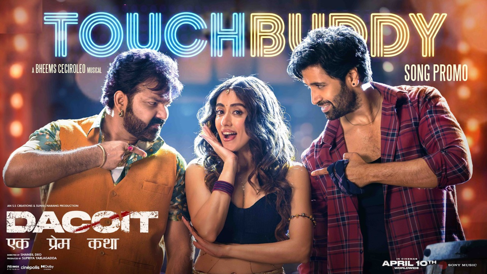 Dacoit song Touchbuddy promo out now; full track to drop on.....