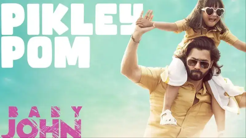 ‘Pikley Pom’ song from ‘Baby John’ out now! This track will put a smile on your face