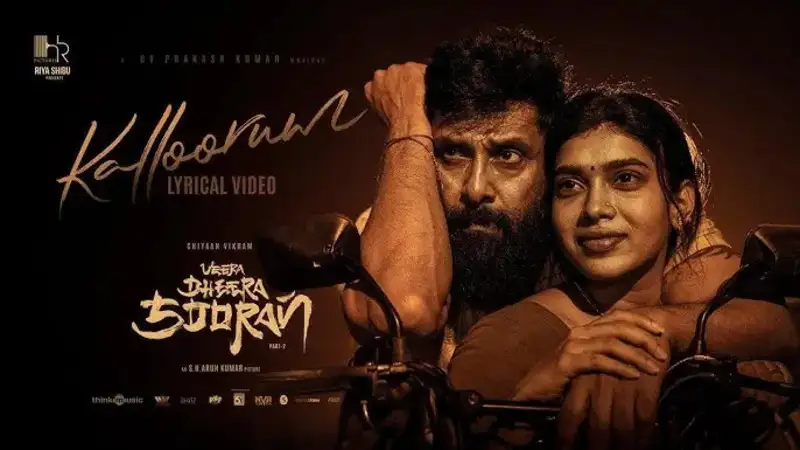 First single 'Kalloorum' from Vikram's 'Veera Dheera Sooran' out! Heard it yet?