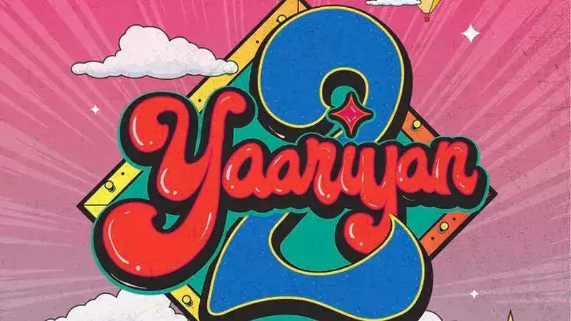 Release date of 'Yaariyan 2' revealed by makers