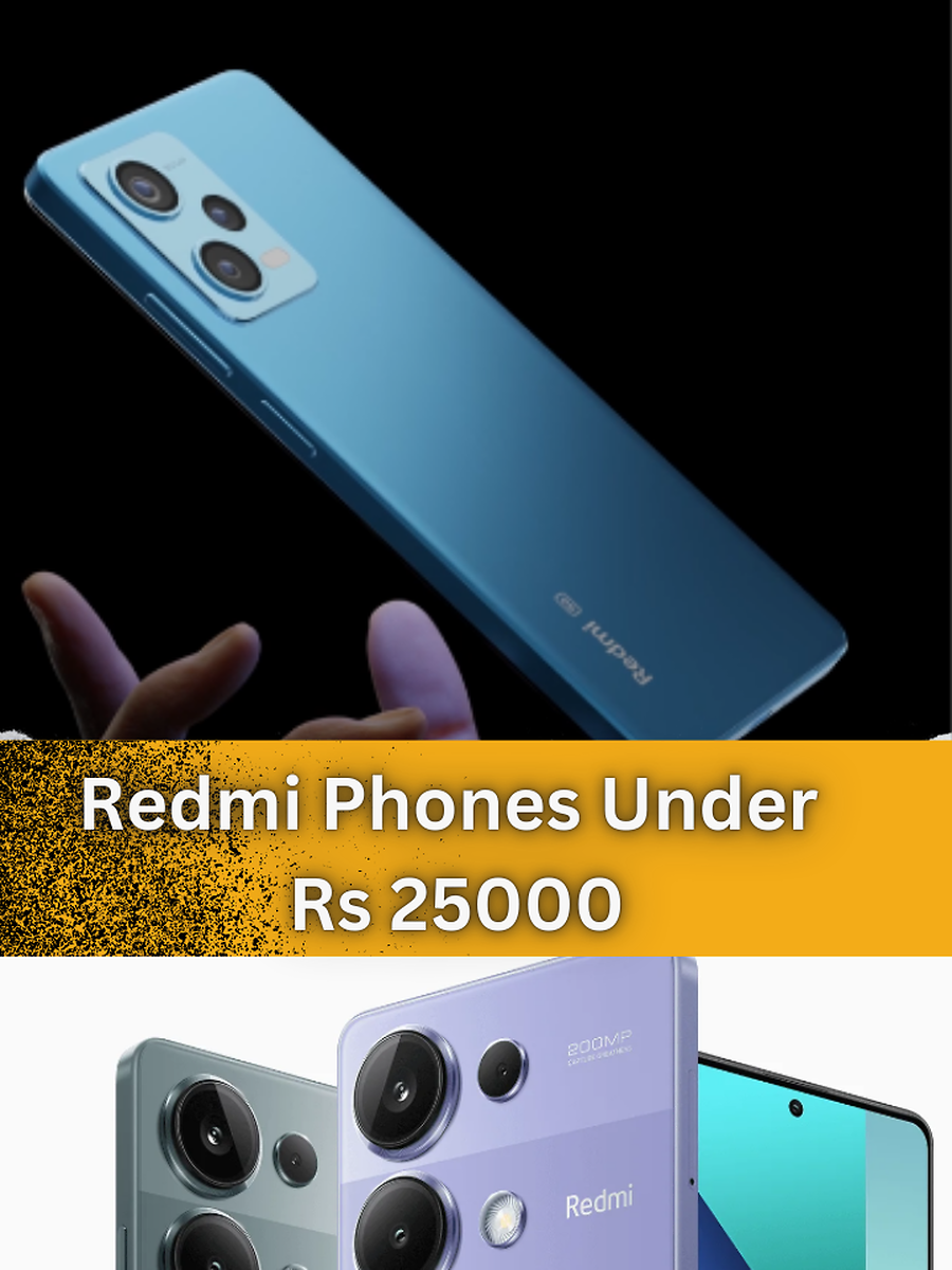 5 Best Redmi Phones Under Rs 25000 In 2024: Redmi Note 13 Pro, Redmi ...