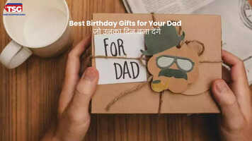 Best Birthday Gifts for Your Dad Under 1000 जो उनका दिन बना देंगे